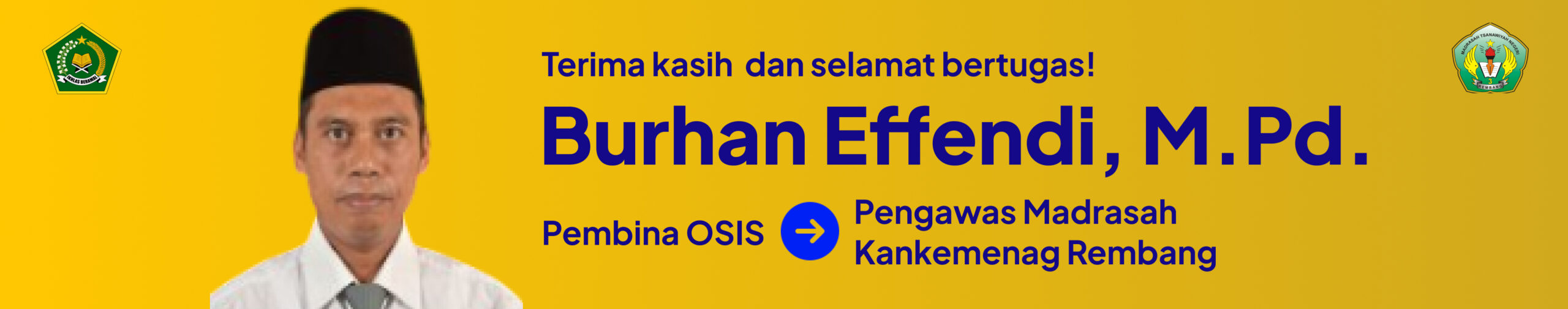 Burhan Effendi, M.Pd.Pengawas Madrasah Kankemenag Rembang (2024)